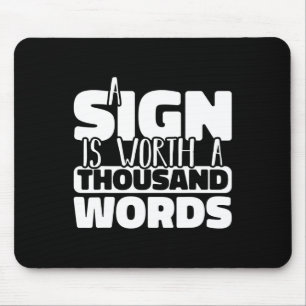 Mousepad Um Sinal Vale Mil Palavras Língua de Sinais Americ