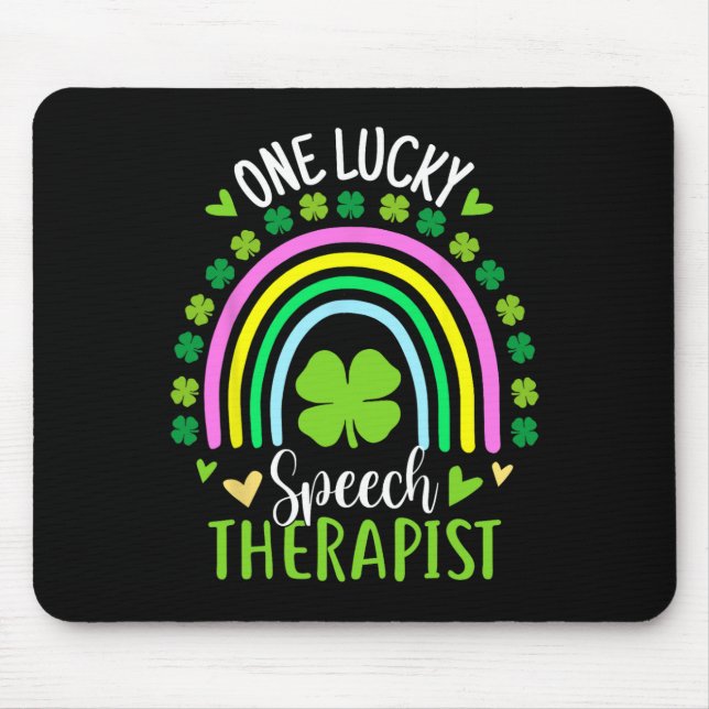 Mousepad Um Terapeuta da Fala Sortudo Arco-íris Dia de São  (Frente)