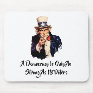 Mousepad Uma Democracia Só É Tão Forte Como Os Seus Elei
