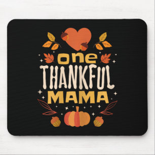Mousepad Uma Feliz Mama Queda Ação de Graças Mulheres Mãe