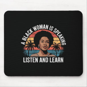 Mousepad Uma Mulher Negra Está Falando Ouça E Aprenda Junet
