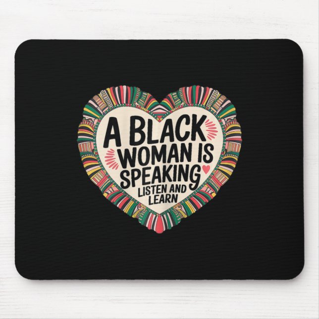 Mousepad Uma Mulher Negra Está Falando Ouça E Aprenda Junet (Frente)