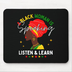 Mousepad Uma Mulher Negra Está Falando Ouça E Aprenda Para