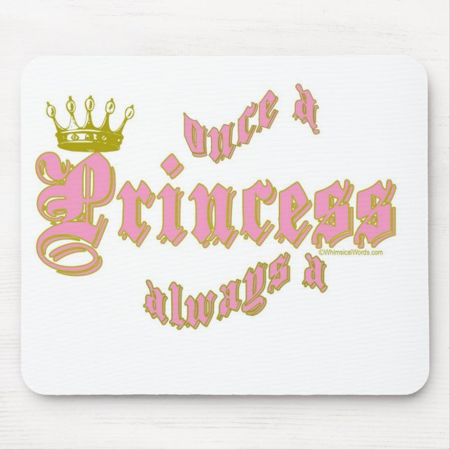 MOUSEPAD UMA VEZ UMA PRINCESA SEMPRE UM PRINCESA (Frente)