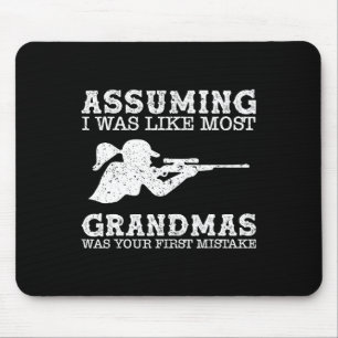 Mousepad Umindo Que Eu Era Como A Maioria Dos Avós Era Sua 