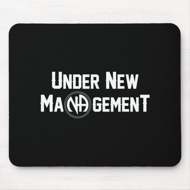 Mousepad Under New Management Narcotics Anonymous Design  (Frente)