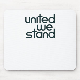 Mousepad United We Stand Sticker