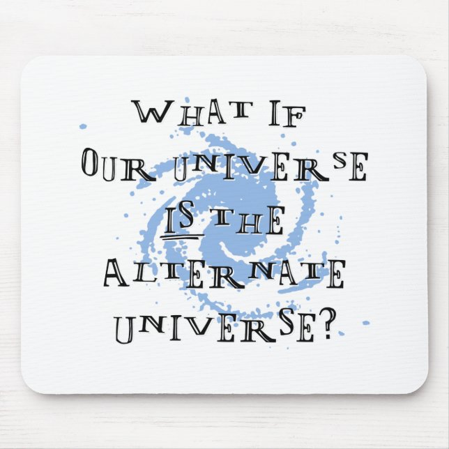Mousepad Universo Alternativo (Frente)