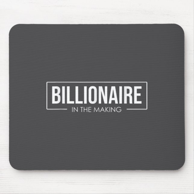 Mousepad Unleash Your Tential User Billionaire In The Makin (Frente)