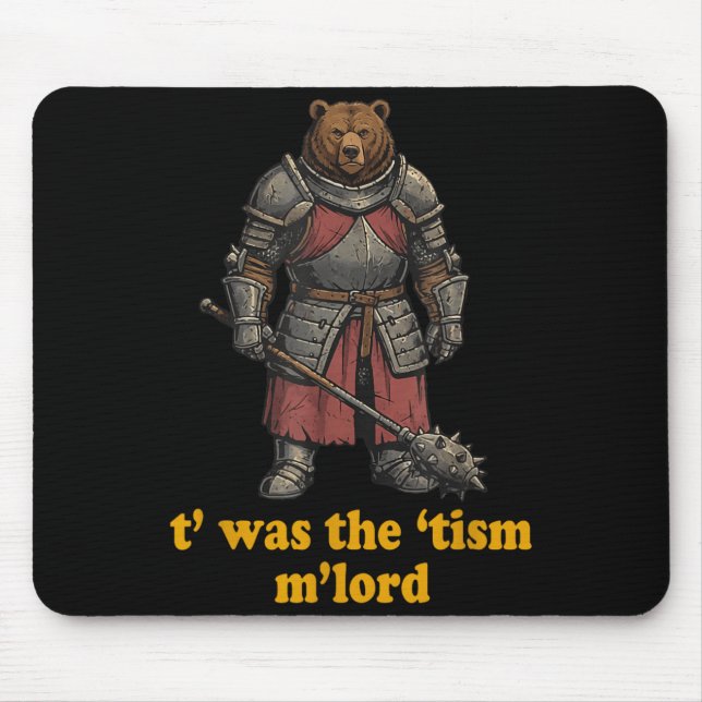 Mousepad Ursa Medieval Cavaleiro Senhor Tism Engraçado Era (Frente)
