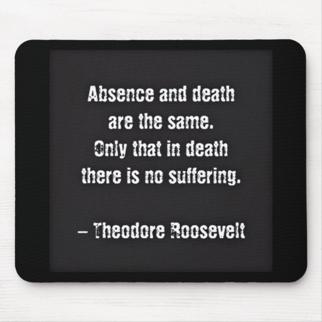 Mousepad Ursinho Roosevelt - Ausência E Morte (Frente)