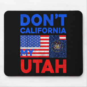 Mousepad Use Não Califórnia Meu Utah Estados Unidos Engraça