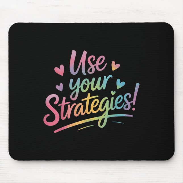 Mousepad Use Your Strategies Test Day Teacher Student Motiv (Frente)