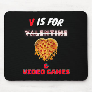 Mousepad V Day Is for Pizza and Video Game Lovers Boy Men G
