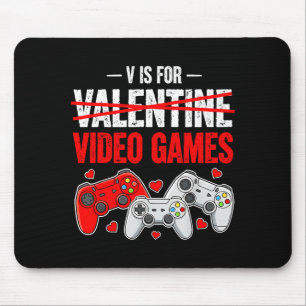 Mousepad V é para Jogo de Vídeo Engraçado Dia dos Namorados