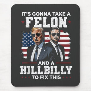 Mousepad Vai levar felon e Trump Vance.