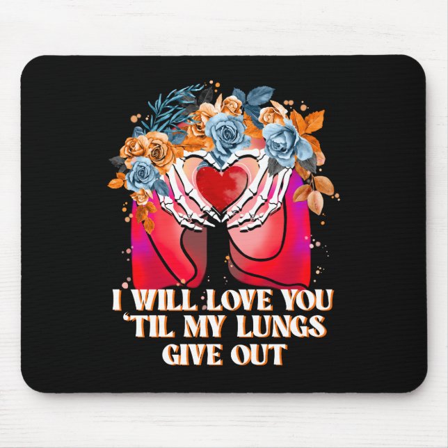 Mousepad Vai Te Amar Até Meus Pulmões Darem, Amor Engraçado (Frente)