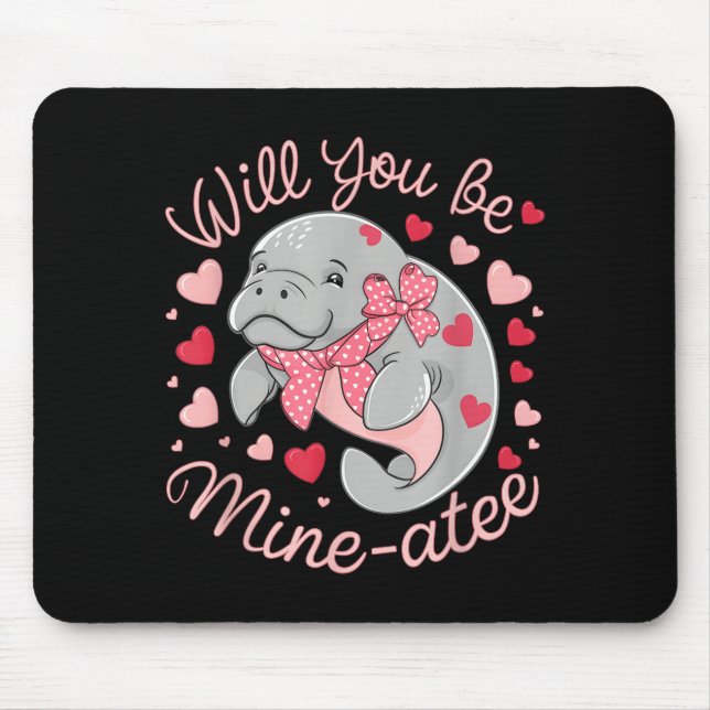 Mousepad Valentine Manatee Cute Animal Hearts Will You Be M (Frente)
