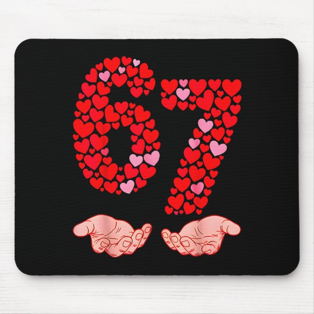 Mousepad Valentine’s Day 67 Meme Filled With Hearts Funny S (Frente)