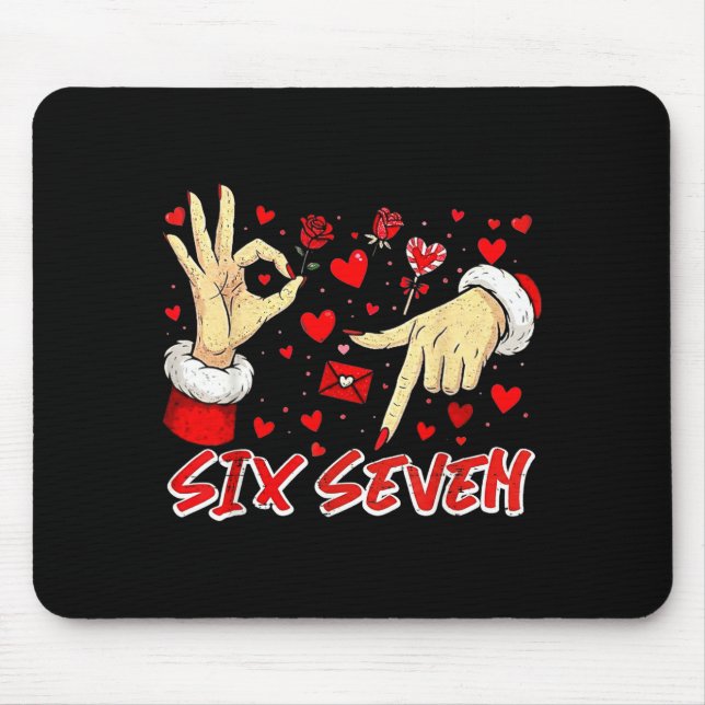 Mousepad Valentines Seis Sete 67 Meme Engraçado 6 7 Mulhere (Frente)