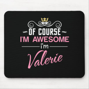 Mousepad Valerie, claro que sou um nome incrível