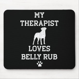 Mousepad Valley Bulldog My Therapist ama Belly Rub