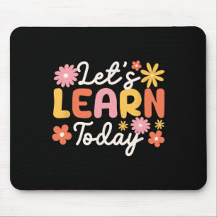 Mousepad Vamos Aprenda Hoje Professora Ditos Motivacionais