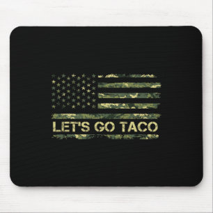 Mousepad Vamos de Camuflagem Ir Taco Significando Trump Tac