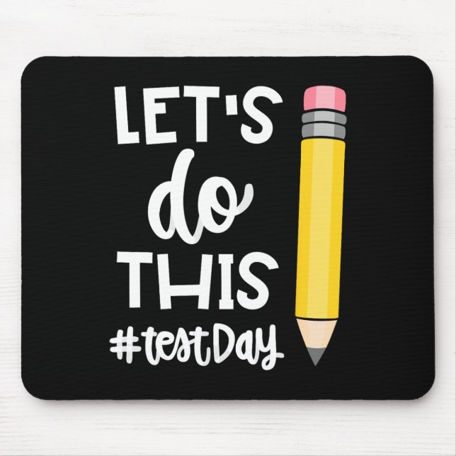 Mousepad Vamos Fazer Isso Dia do Teste Testes Estaduais Mot (Frente)