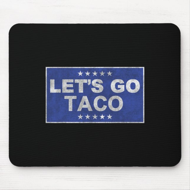 Mousepad Vamos Ir Taco Camisa Vamos Ir Taco 35 (Frente)