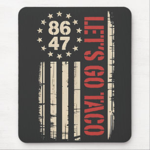 Mousepad Vamos Ir Taco de Taco Sempre Desaparece