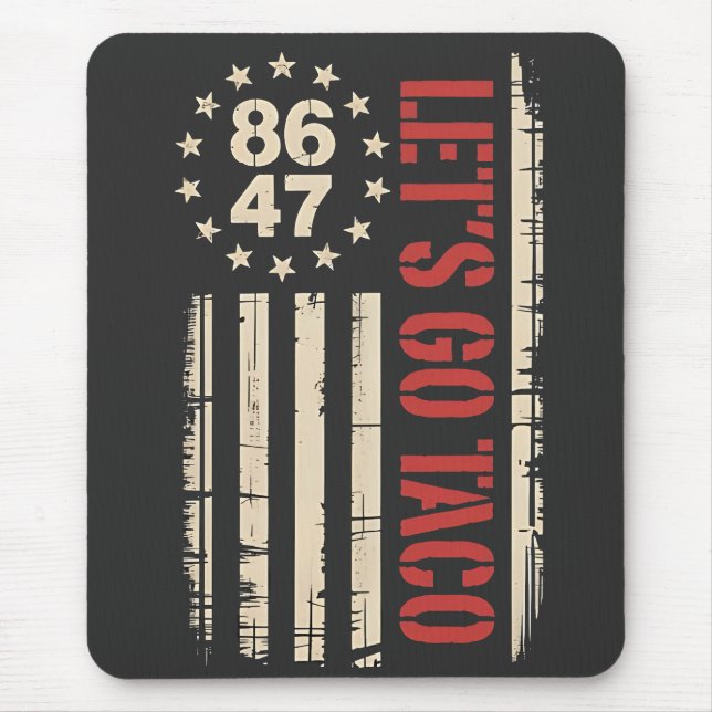 Mousepad Vamos Ir Taco de Taco Sempre Desaparece (Frente)