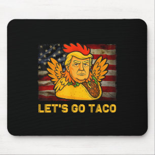 Mousepad Vamos Lá Taco Engraçado Trump Sempre Desiste 11