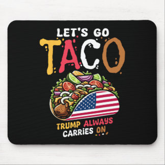 Mousepad Vamos Lá Taco Pro Donald Trump 