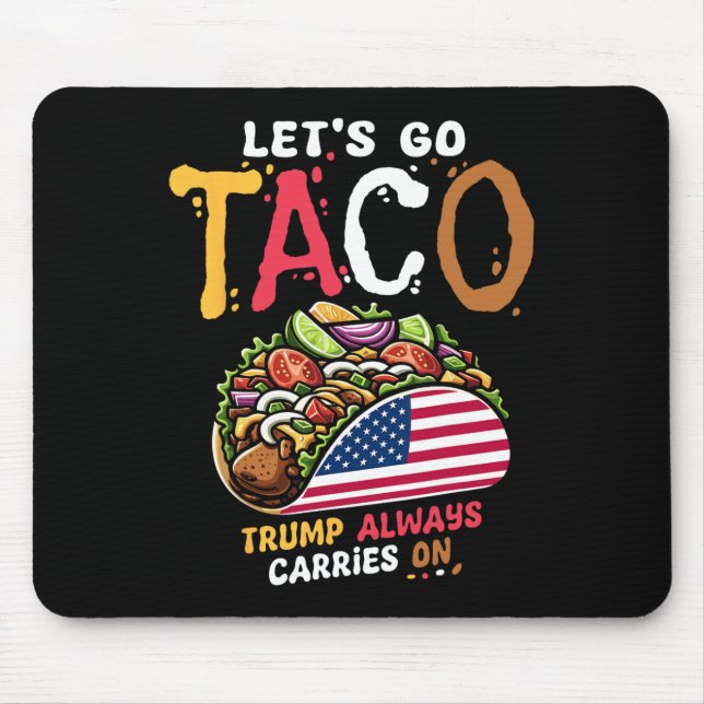 Mousepad Vamos Lá Taco Pro Donald Trump  (Frente)