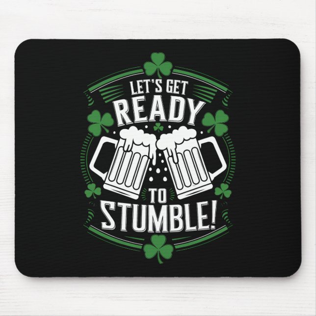 Mousepad Vamos nos Preparar para Tropeçar Funny St Patrick' (Frente)