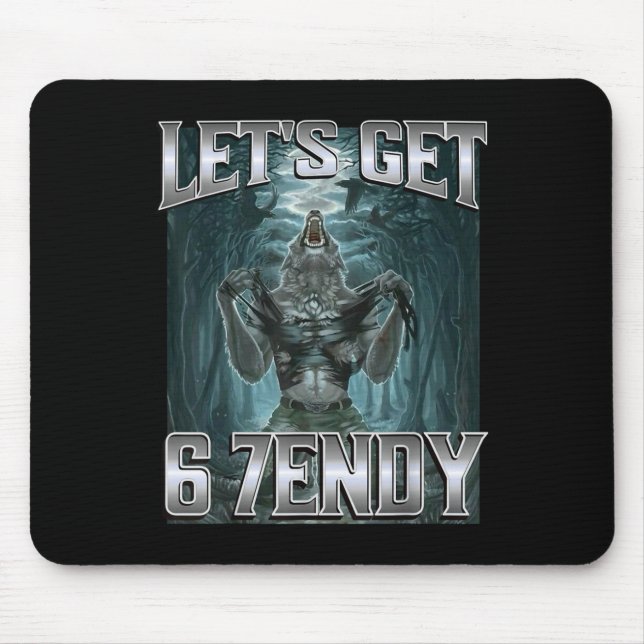 Mousepad Vamos Pegar 6 7endy Meme Alpha Wolf Engraçado Humo (Frente)