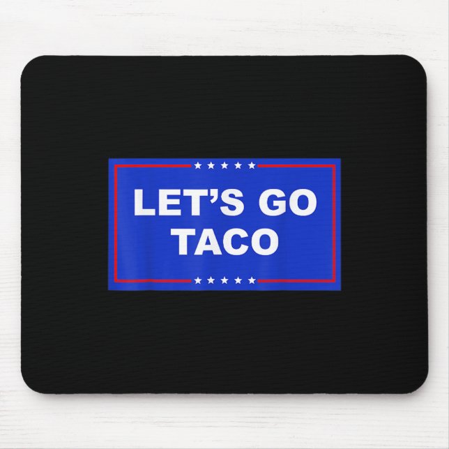 Mousepad Vamos Taco Engraçado  (Frente)