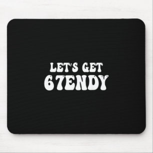 Mousepad Vamos Tornar Sendy 67 Seis Sete 7endy 6 7endy 67 M