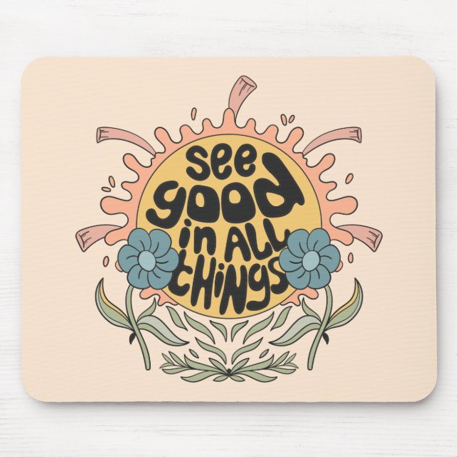 Mousepad Veja Bom em todas as coisas, Hippie Graphic (Frente)