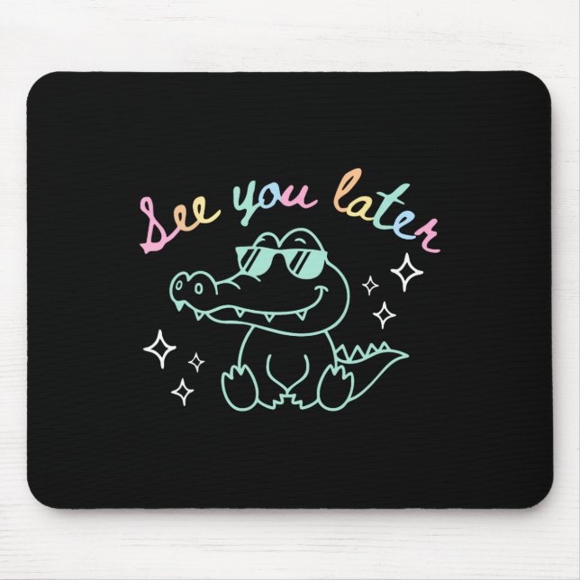 Mousepad Vejo Você Mais Tarde Fim Da Escola Professor Aligá (Frente)