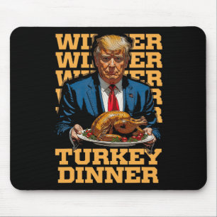 Mousepad Vencedor da Turquia Janta Engraçado Trump Thanksgi
