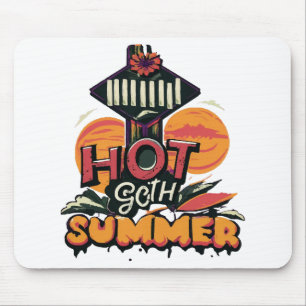Mousepad Verão Quente Chic Goth
