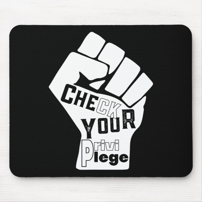 Mousepad Verifique Sua Luta Privilegiada Pela Igualdade Pre (Frente)