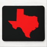 Mousepad Vermelho Brilhante e Texas Negro<br><div class="desc">A forma do estado do Texas em vermelho vivo sobre fundo preto.</div>