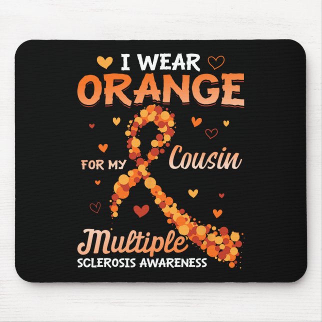 Mousepad Vestir Laranja Para Meu Primo Com Esclerose Múltip (Frente)