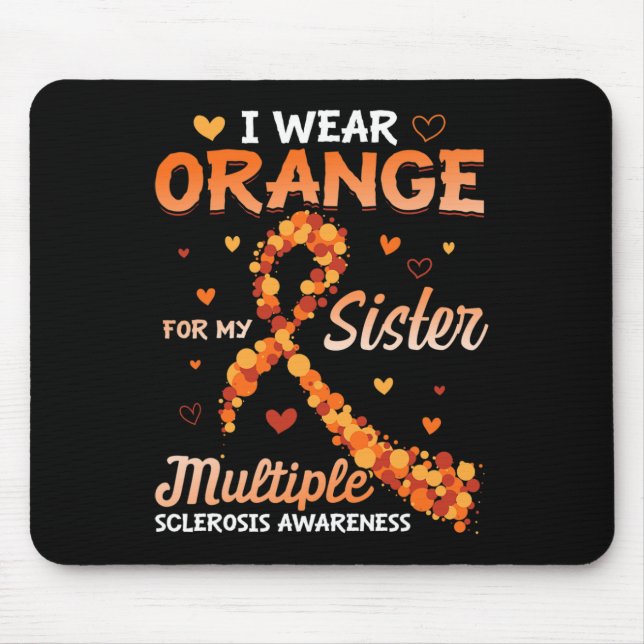 Mousepad Vestir Laranja Para Minha Irmã Com Sclerose Múltip (Frente)