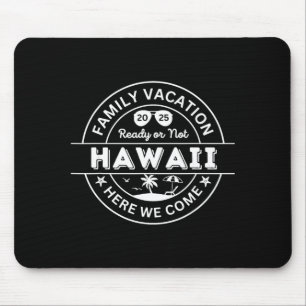 Mousepad Viagem ao Havaí 2025 Férias em Família Aqui Vamos