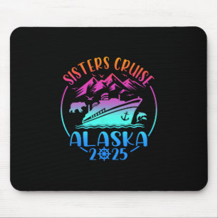 Mousepad Viagem de Cruzeiro das Irmãs Alasca 2025 Cruzeiros