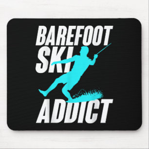 Mousepad Viciado em Esqui Descalço Humorístico Esporte Aquá
